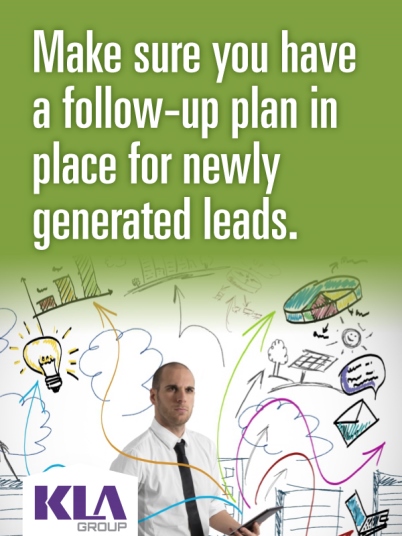 Make sure you have a follow-up plan in place