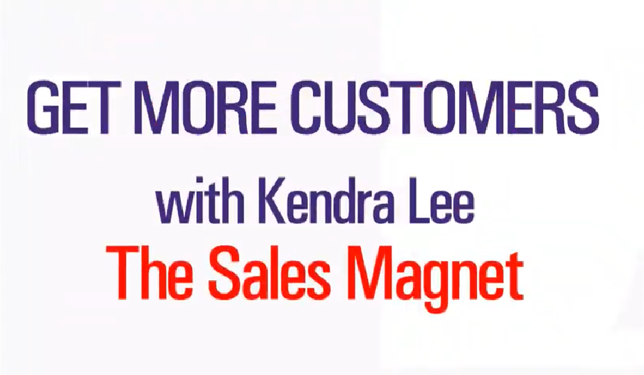 Get more customers with Kendra Lee