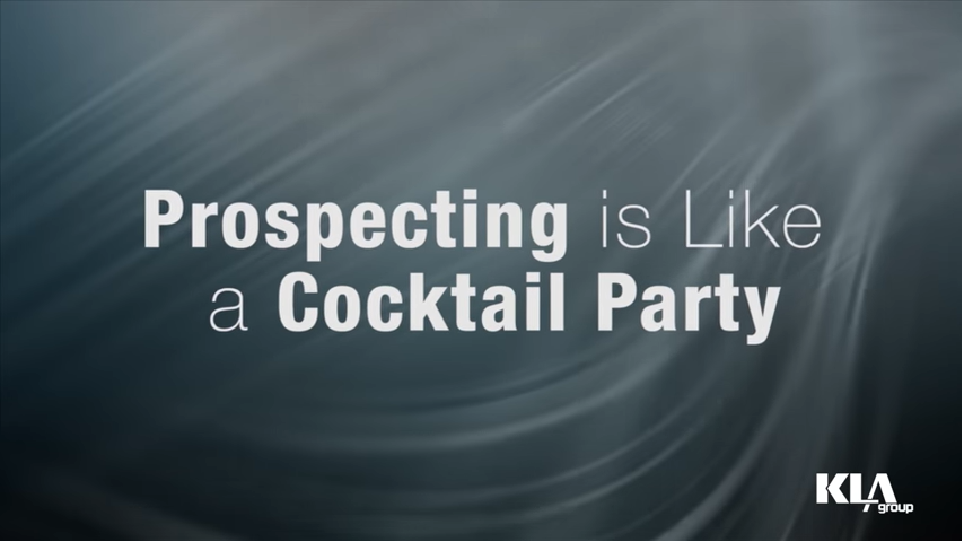 Sales Prospecting is like a Cocktail Party